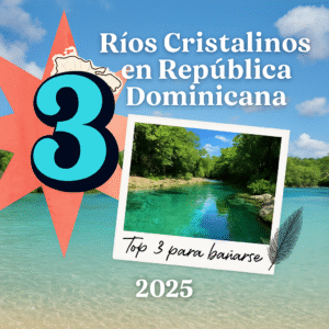 💧 Top 3 Ríos Cristalinos para Bañarse en RD en 2025 (Naturales y Económicos)